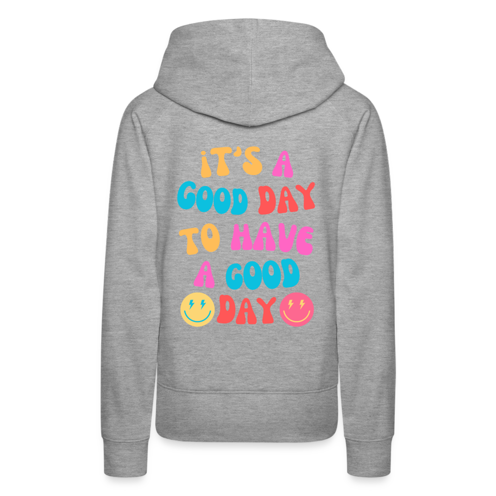 Its A Good Day - heather grey