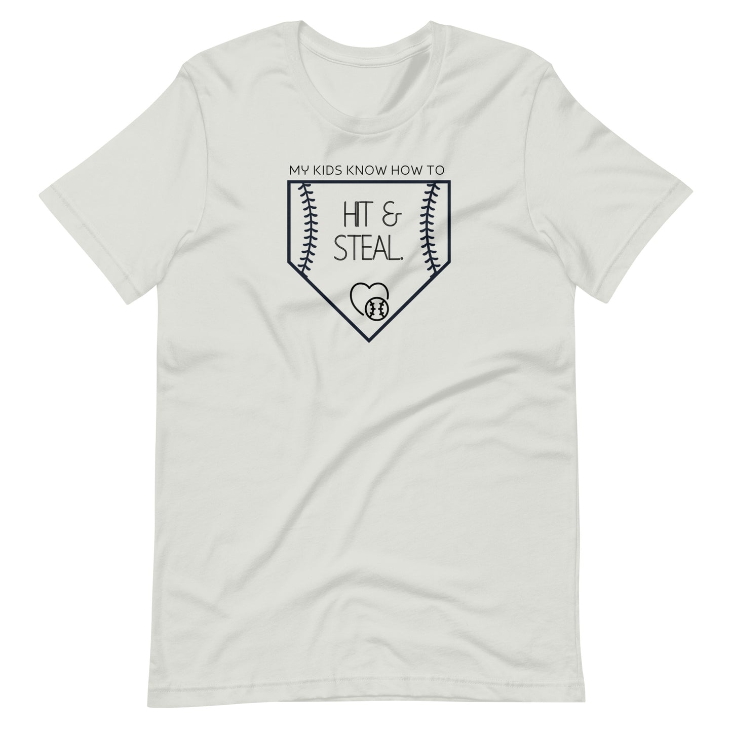 Hit and Steal Unisex t-shirt